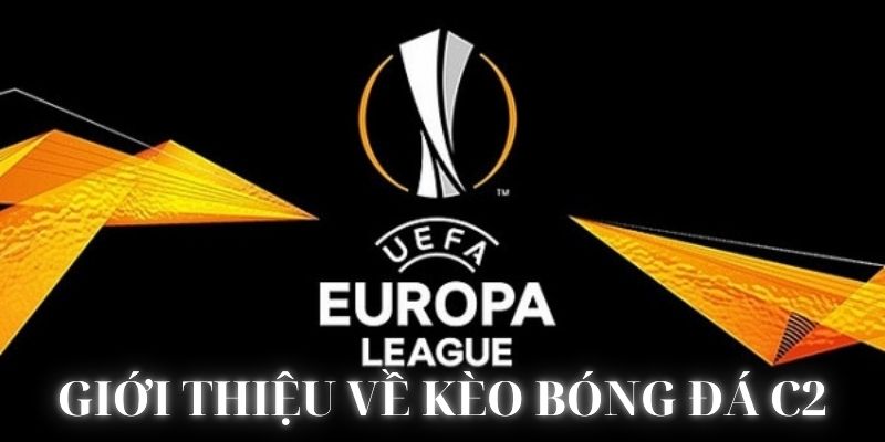 Giới thiệu về kèo bóng đá C2